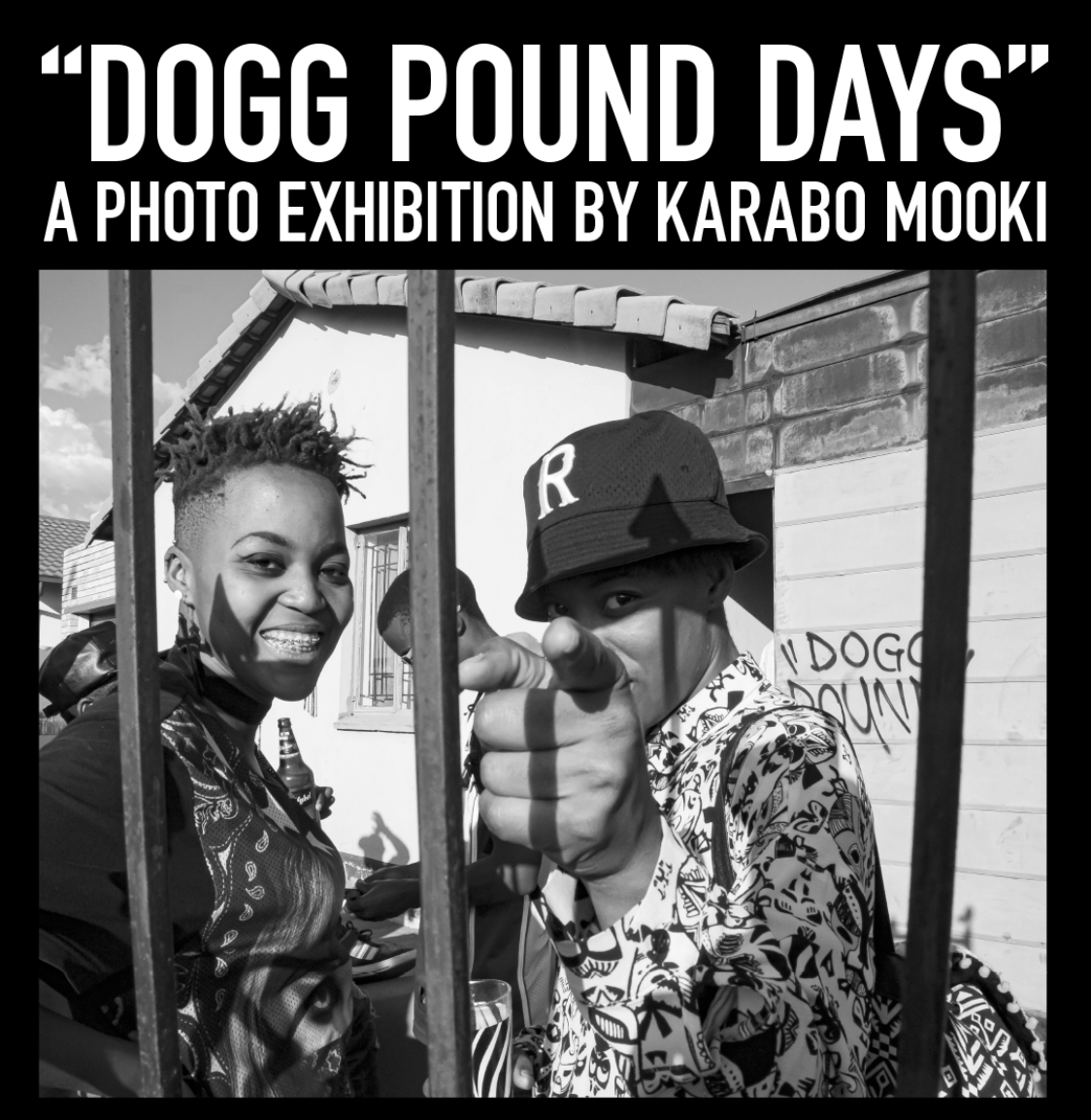 'DOGG POUND DAYS' BY KARABO MOOKI