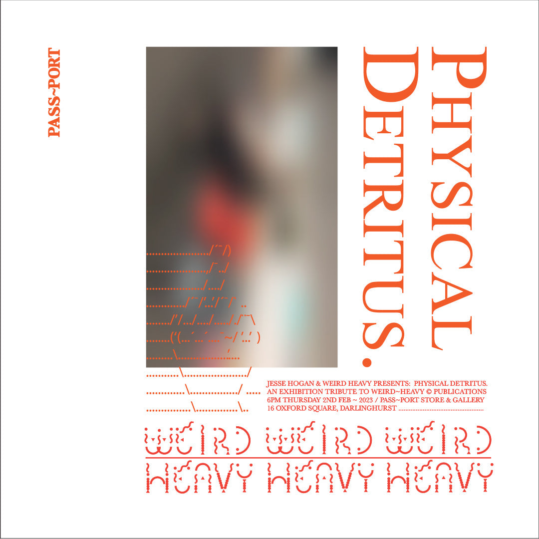 PHYSICAL DETRITUS - JESSE HOGAN