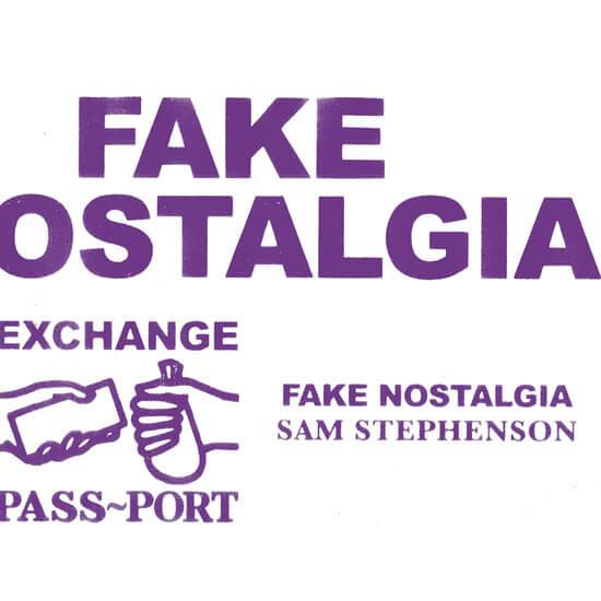 Fake Nostalgia - Sam Stephenson