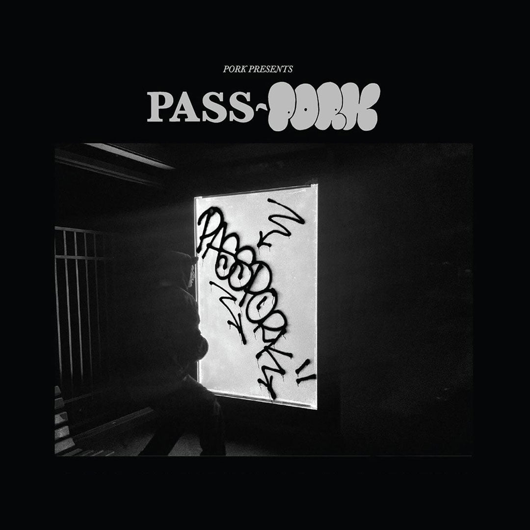 "PASS~PORK" - BY PORK