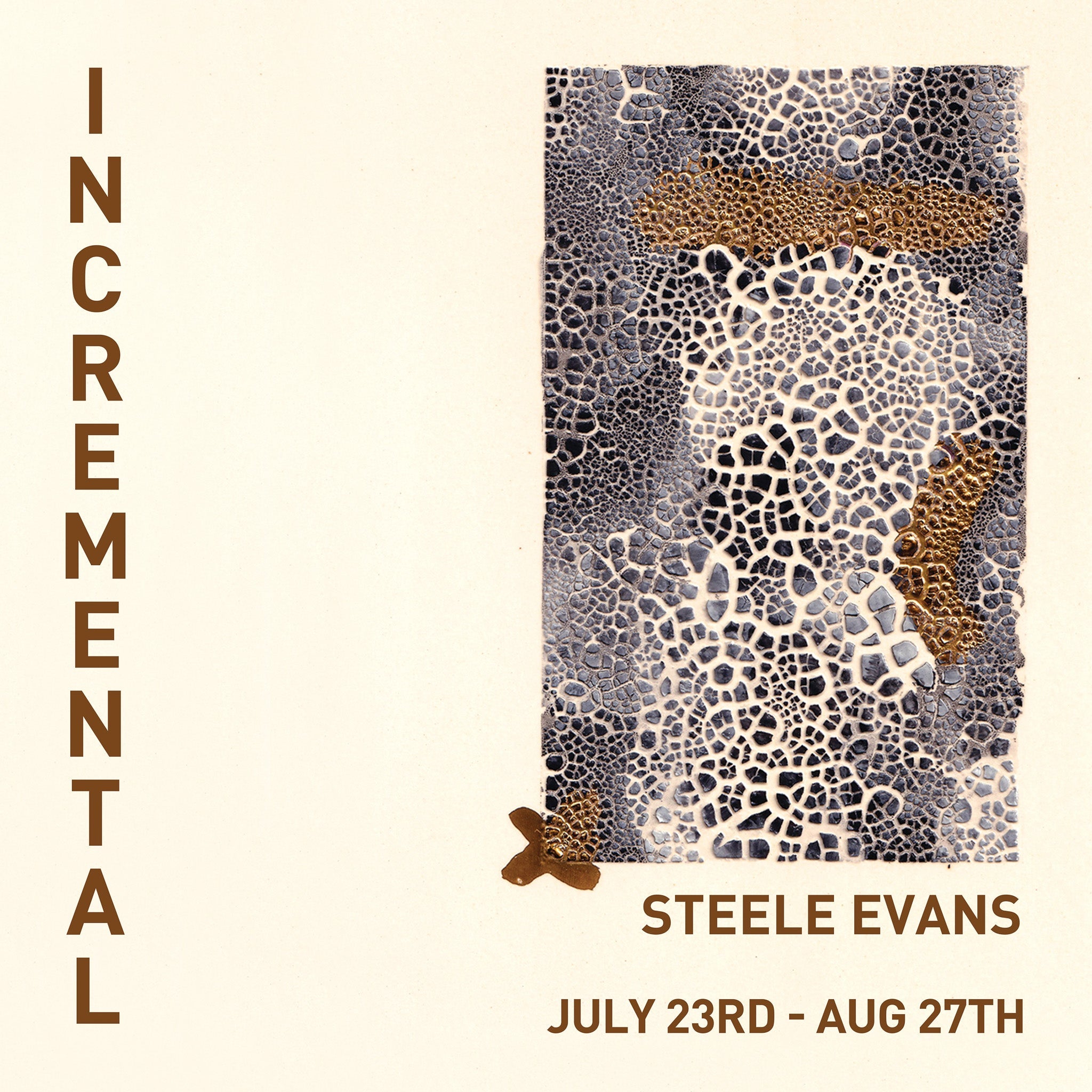 'INCREMENTAL' BY STEELE EVANS