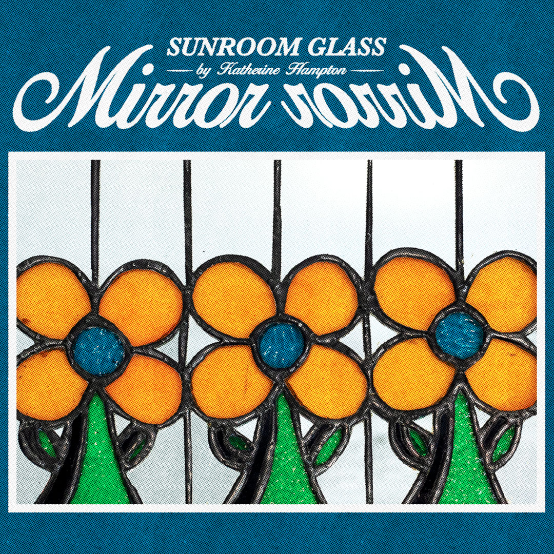 "Mirror Mirror" by Sunroom Glass