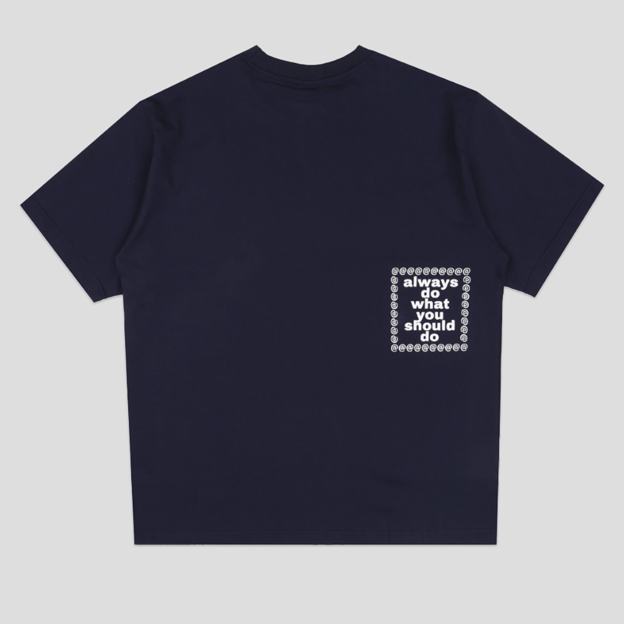 Always Do What You Should Do Sun T-Shirt - Navy