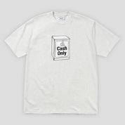 Cash Only Cash Safe Tee - Ash