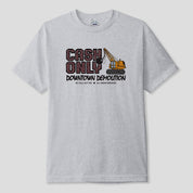 Cash Only Demolition Tee - Ash