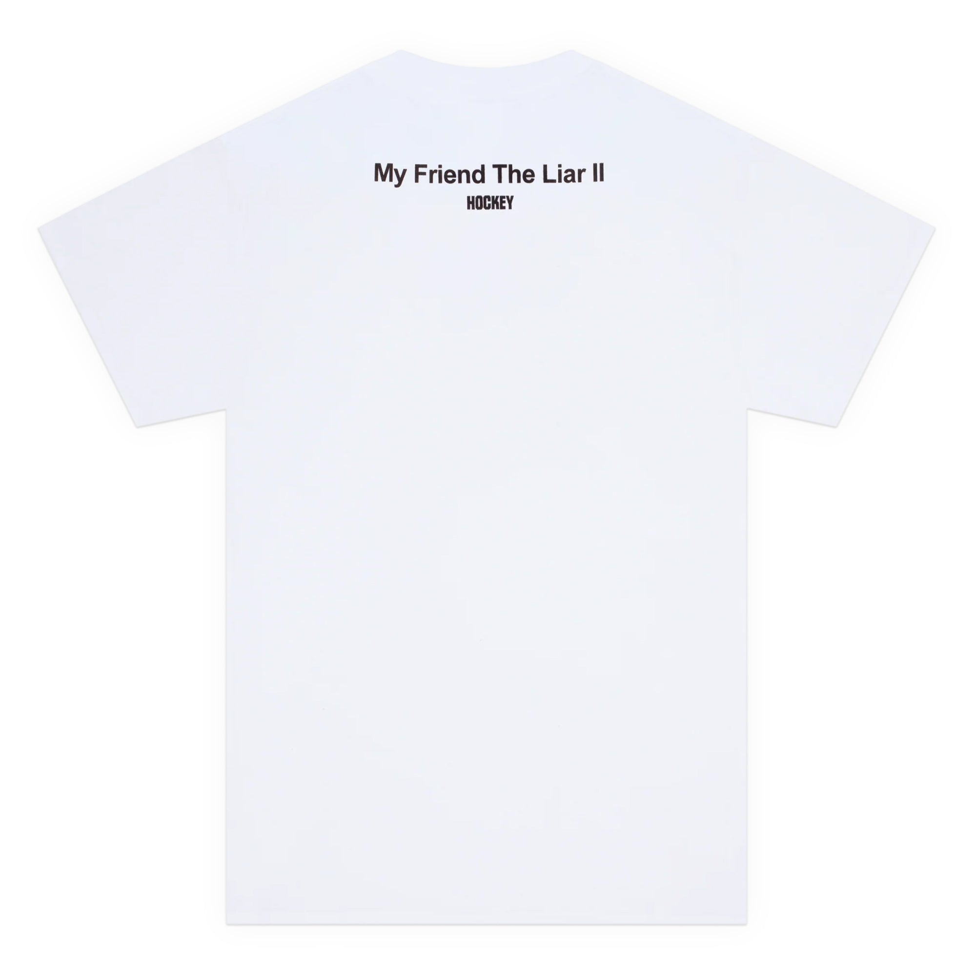 Hockey My Friend, The Liar II Tee - White