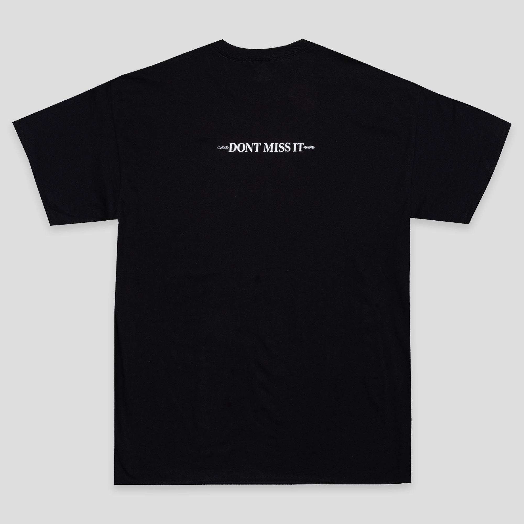 Limosine Don't Miss It Tee - Black